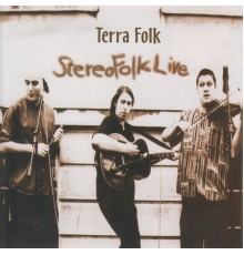 Terrafolk - Stereofolk Live