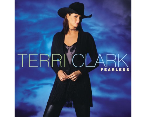 Terri Clark - Fearless