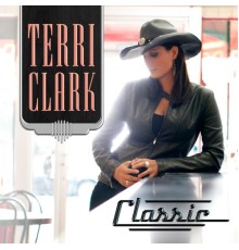 Terri Clark - Classic