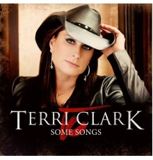 Terri Clark - Some Songs