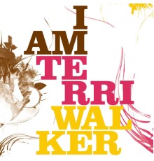 Terri Walker - I Am