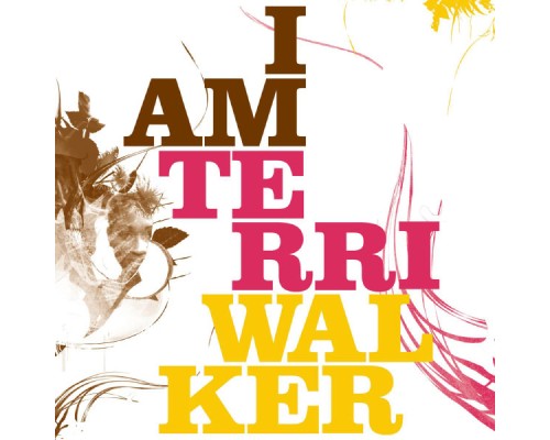 Terri Walker - I Am