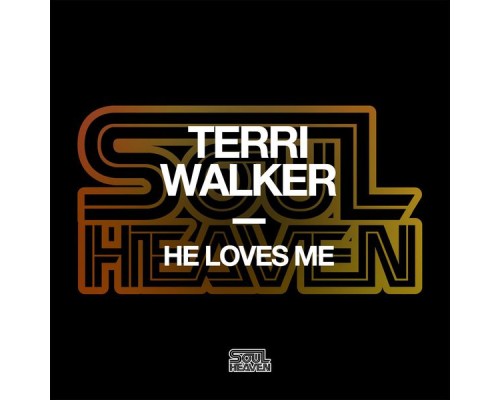 Terri Walker - He Loves Me