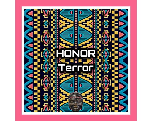 Terror - Honor