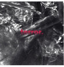 Terror - thrownness