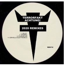 Terrorfakt - Achtung! (2020 Remixes)