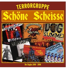 Terrorgruppe - Schöne Scheisse