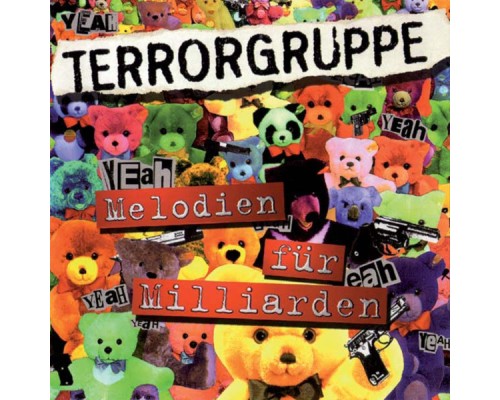 Terrorgruppe - Melodien Für Milliarden