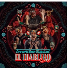 Terrorismo Tropical - El diablero