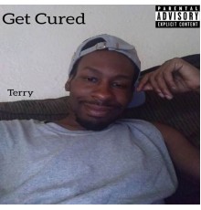 Terry - Get Cured