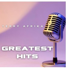 Terry Afrika - Greatest Hits