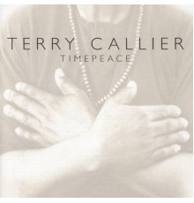 Terry Callier - Timepeace