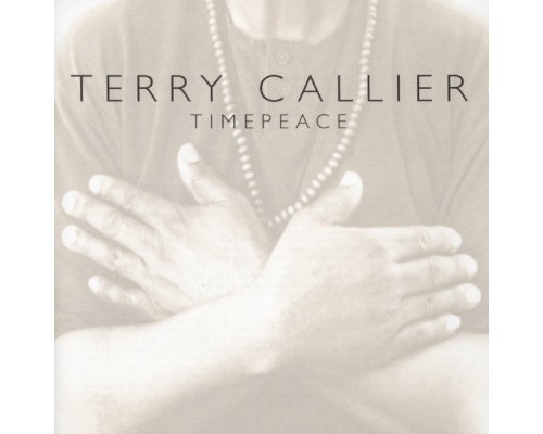 Terry Callier - Timepeace