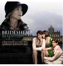 Terry Davies, BBC Philharmonic, Chris Garrick, John Etheridge, Peter Dixon, Jonathan Scott - Johnston: Film Music from Brideshead Revisited