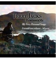 Terry Jacks - Remember Me