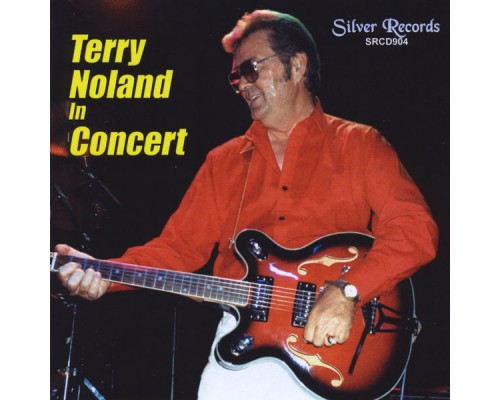 Terry Noland - Terry Noland In Concert Terry Noland - Terry Noland In Concert