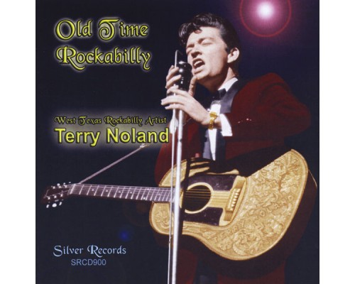 Terry Noland - Old Time Rockabilly