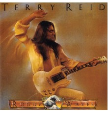 Terry Reid - Rogue Waves