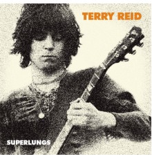 Terry Reid - Superlungs