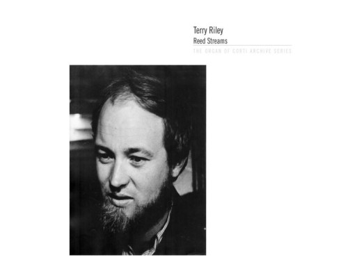 Terry Riley - Reed Streams