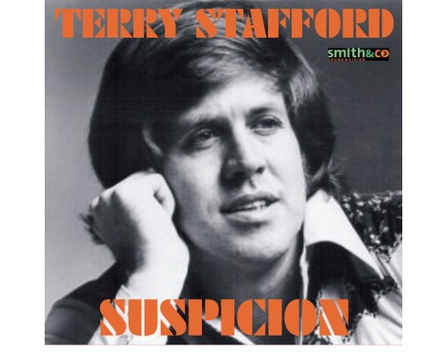 Terry Stafford - Suspicion