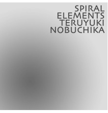 Teruyuki Nobuchika - Spiral Elements