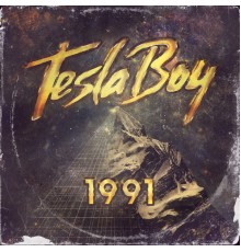 Tesla Boy - 1991