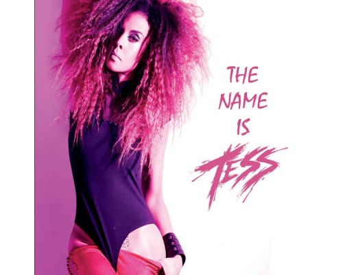 Tess - The Name Is Tess