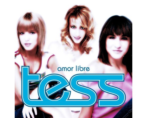 Tess - Amor libre