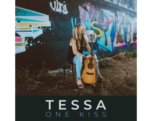 Tessa - One Kiss