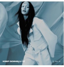 Tessa Dixson - Keep Going (REMIXES)