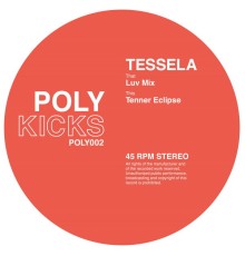 Tessela - Luv Mix / Tenner Eclipse