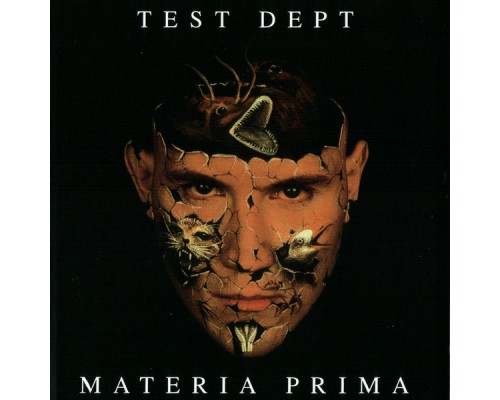 Test Dept - Materia Prima