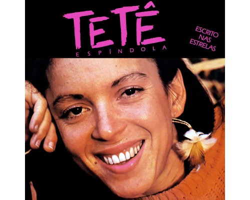 Tete Espindola - Escrito Nas Estrelas Tete Espindola - Escrito Nas Estrelas