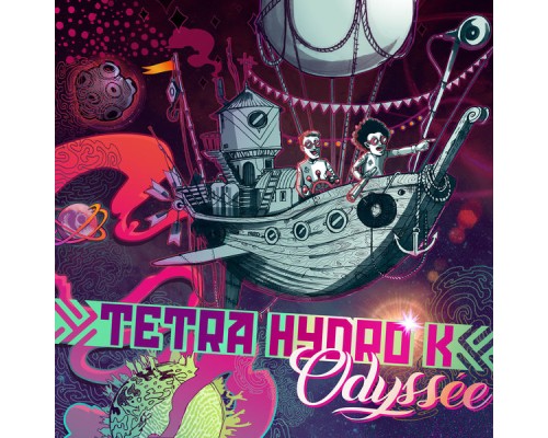 Tetra Hydro K - Odyssée