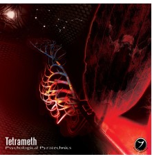 Tetrameth - Psychological Pyrotechnics