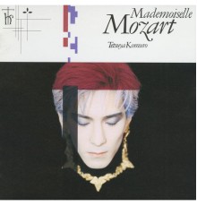 Tetsuya Komuro - Mademoiselle Mozart