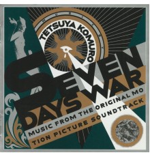 Tetsuya Komuro - SEVEN DAYS WAR