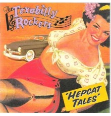 Texabilly Rockers - Hepcat Tales