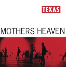 Texas - Mothers Heaven