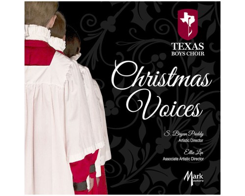 Texas Boys Choir - Christmas Voices