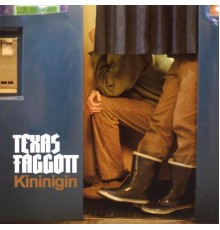 Texas Faggott - Kininigin