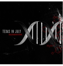 Texas In July - Bloodwork