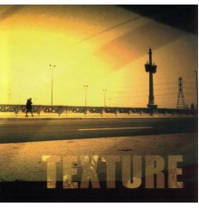 Texture - Texture