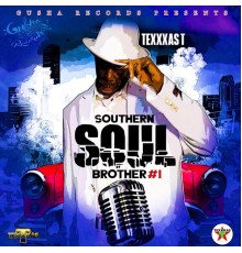 Texxxas T - Southern Soul Brother #1