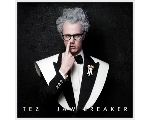 Tez - Jawbreaker