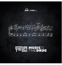 Tezla - Music Is the Drug