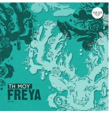 Th Moy - Freya