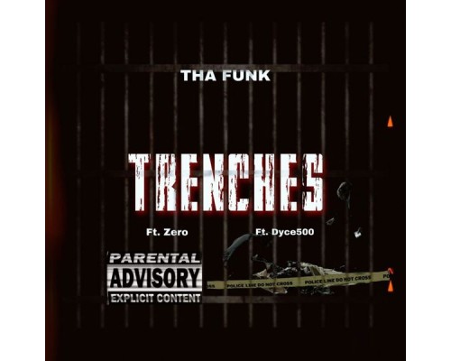 ThaFunk - Trenches