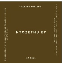 Thabang Phaleng - Ntozethu EP